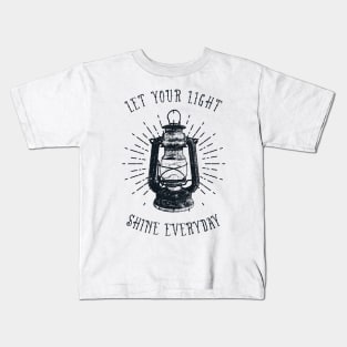 Let Your Light Shine Everyday Kids T-Shirt